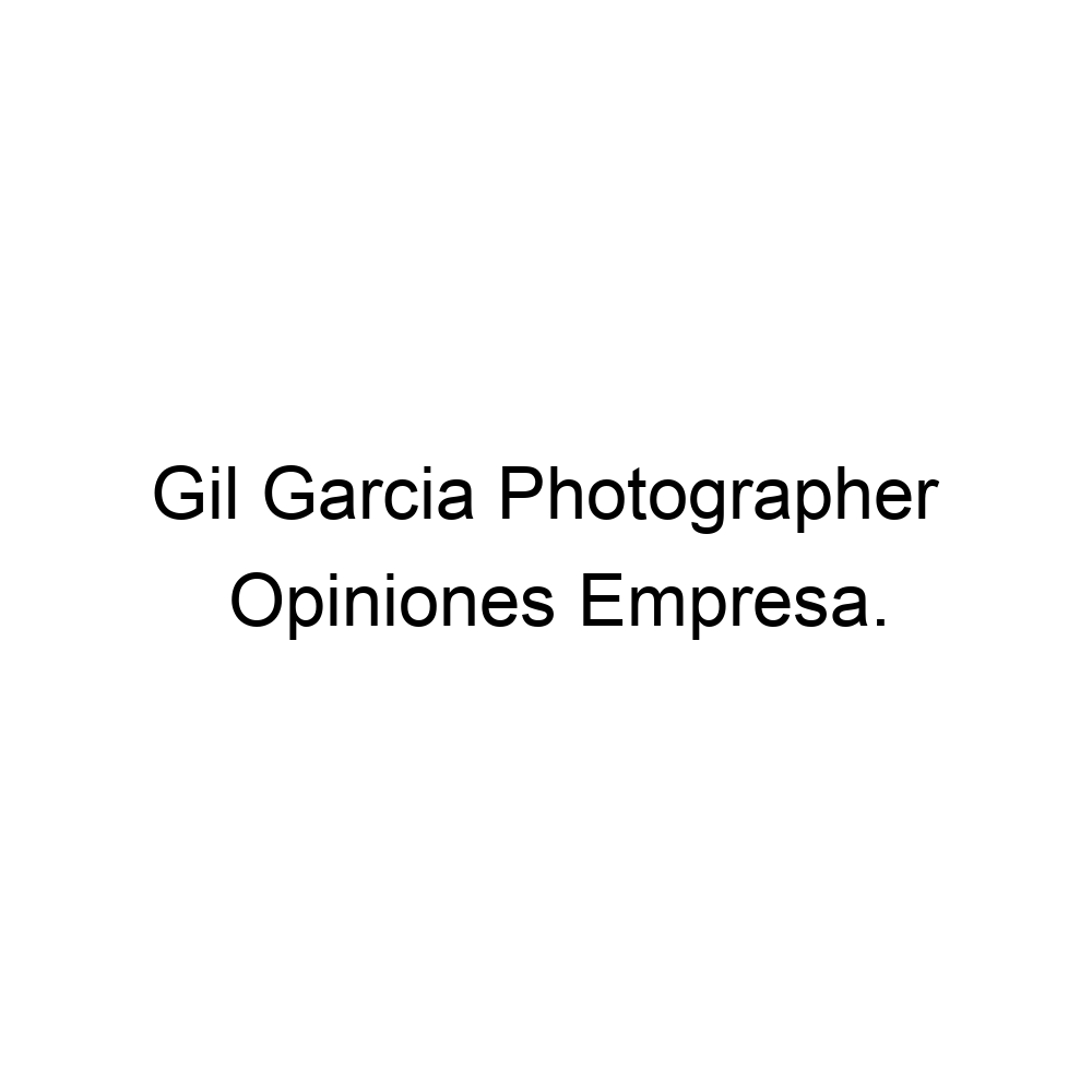 Opiniones Gil Garcia Photographer, 4492110346